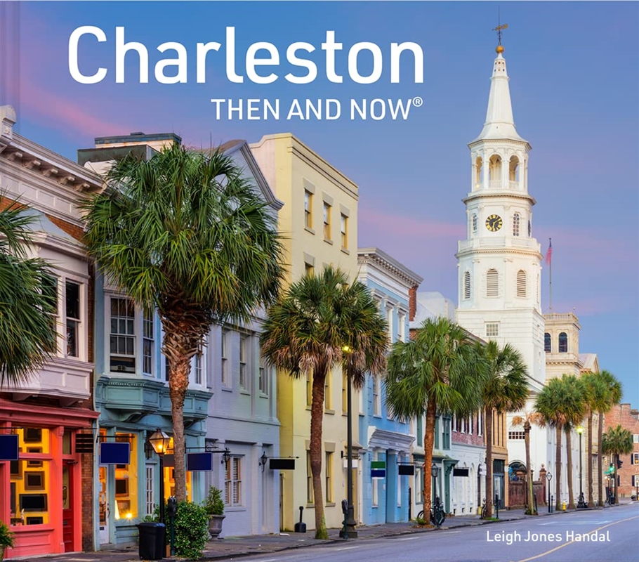 Charleston Then And Now/Product Detail/Photography