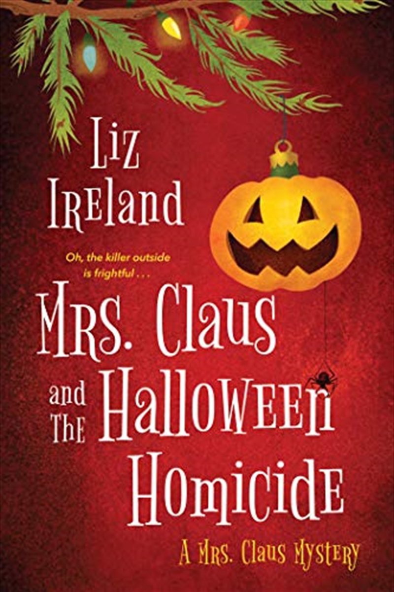 Mrs Claus & The Halloween Homicide/Product Detail/General Fiction Books