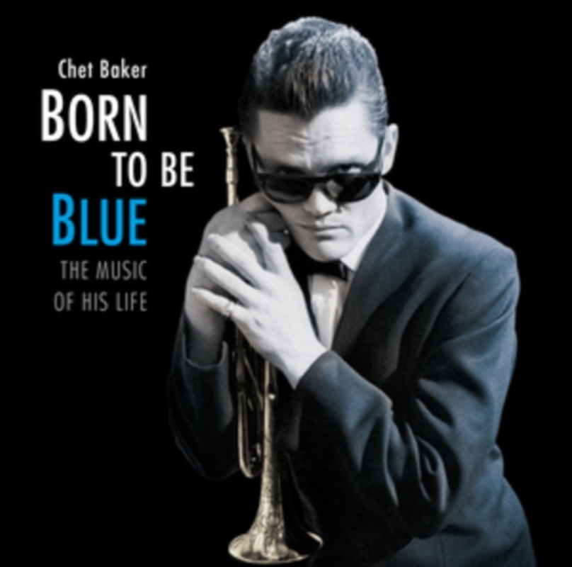 Born To Be Blue - The Music Of His Life/Product Detail/Jazz