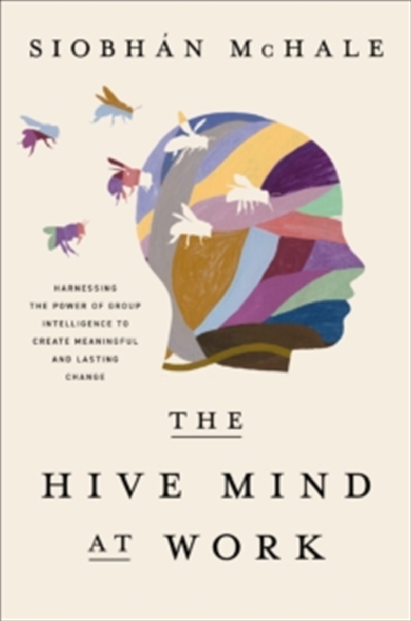 The Hive Mind at Work/Product Detail/Business Leadership & Management