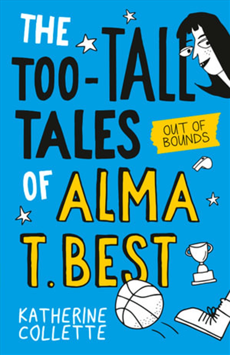 Out Of Bounds Too Tall Tales Of Alma T Best 1/Product Detail/Childrens Fiction Books