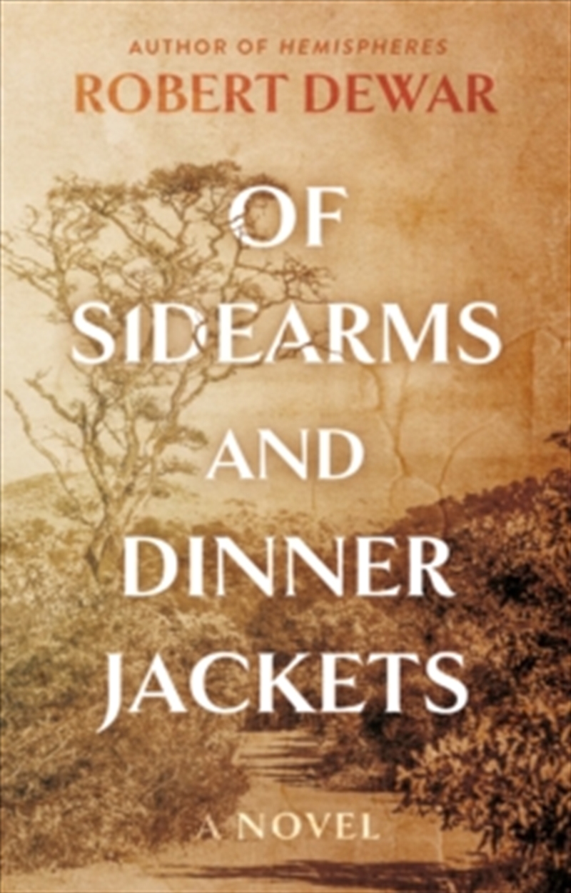 Of Sidearms And Dinner Jackets/Product Detail/General Fiction Books