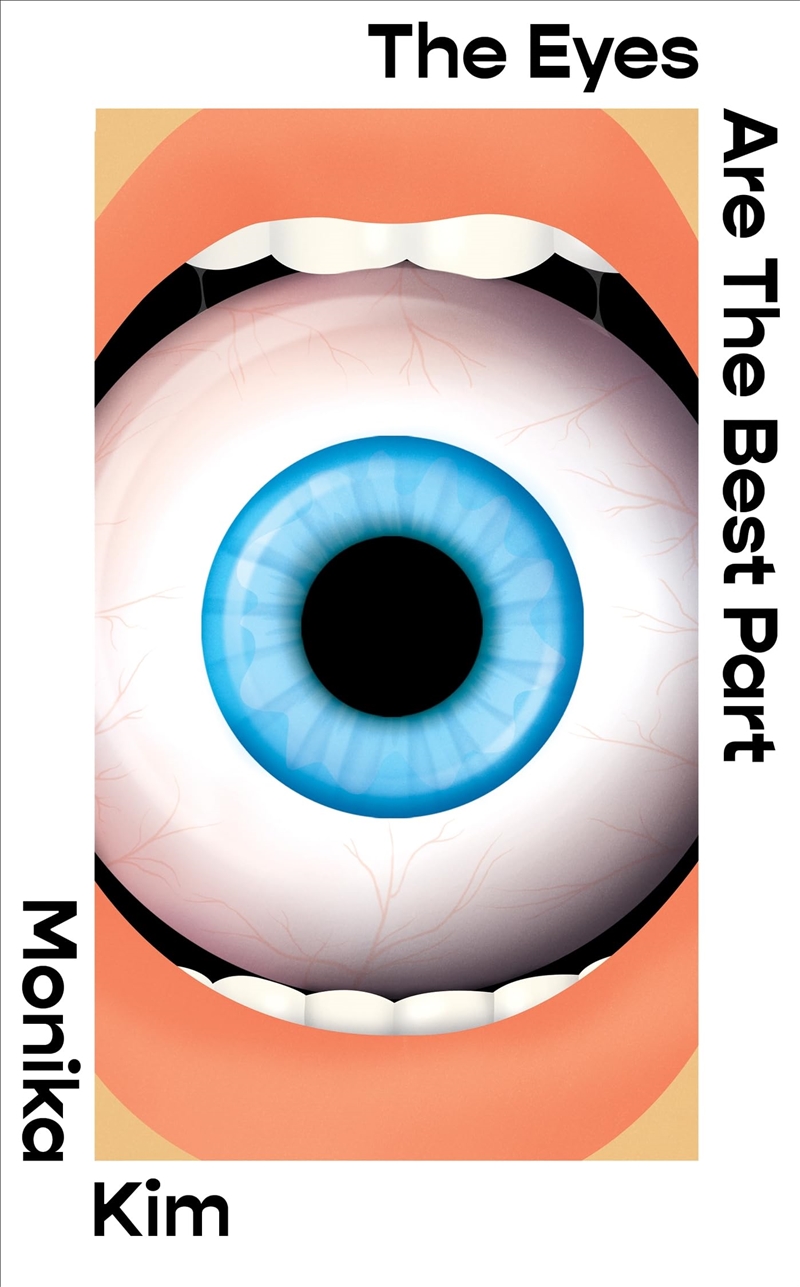 The Eyes Are The Best Part/Product Detail/General Fiction Books