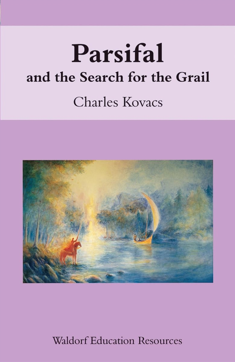 Parsifal & The Search For The Grail/Product Detail/General Fiction Books