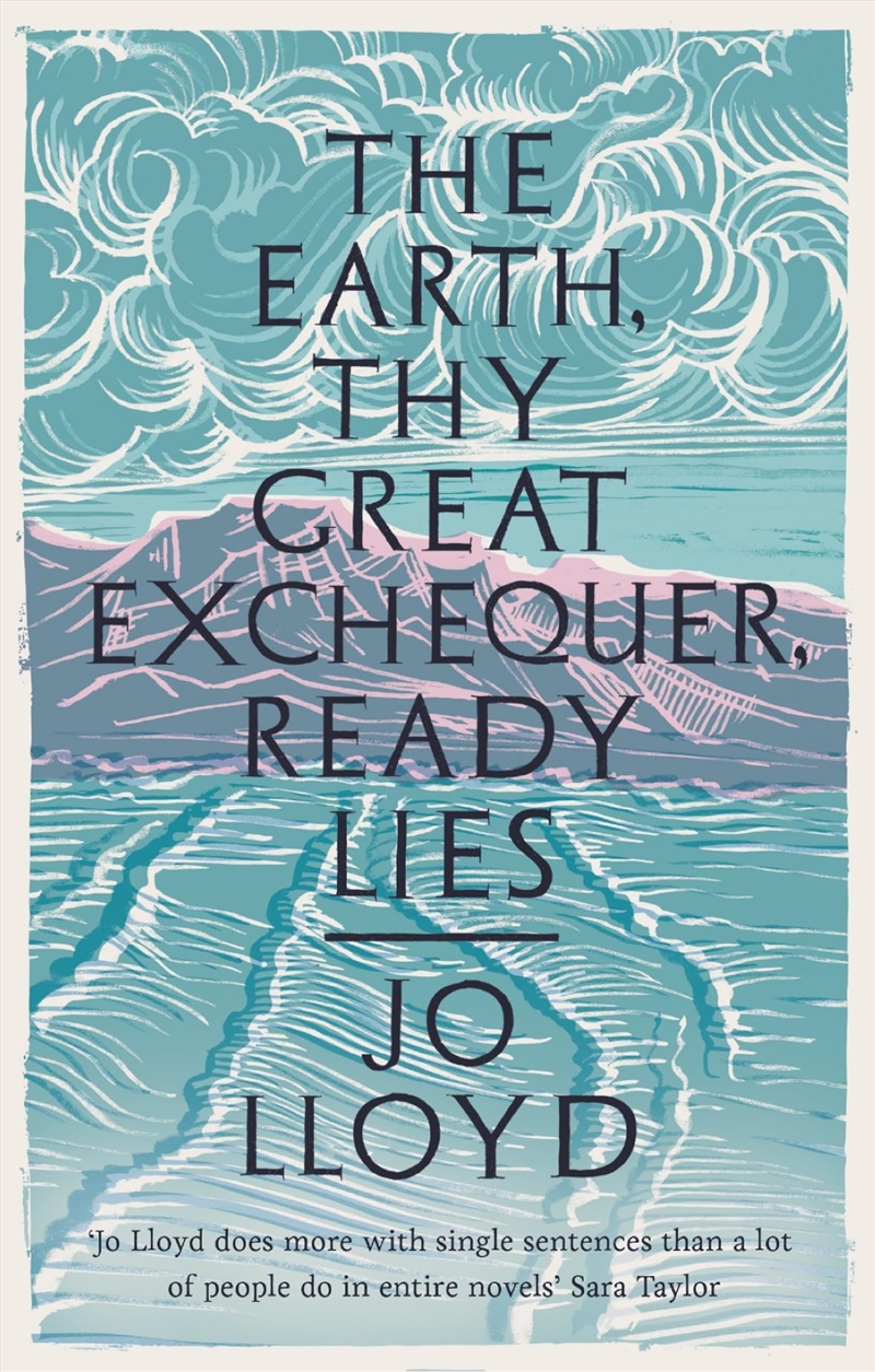 The Earth Thy Great Exchequer Ready Lies/Product Detail/General Fiction Books