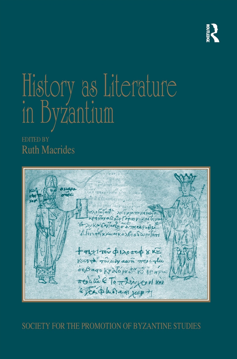 History As Literature In Byzantium: Pape/Product Detail/General Fiction Books