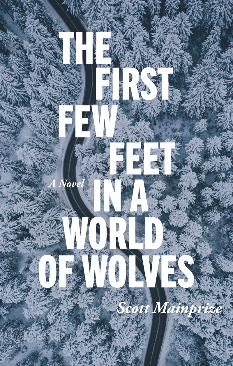 The First Few Feet In A World Of Wolves/Product Detail/General Fiction Books