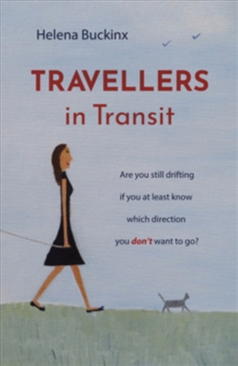 Travellers in Transit : Are you still drifting if you at least know which direction you don’t want t/Product Detail/General Fiction Books