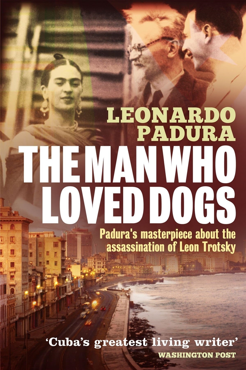 Man Who Loved Dogs/Product Detail/General Fiction Books