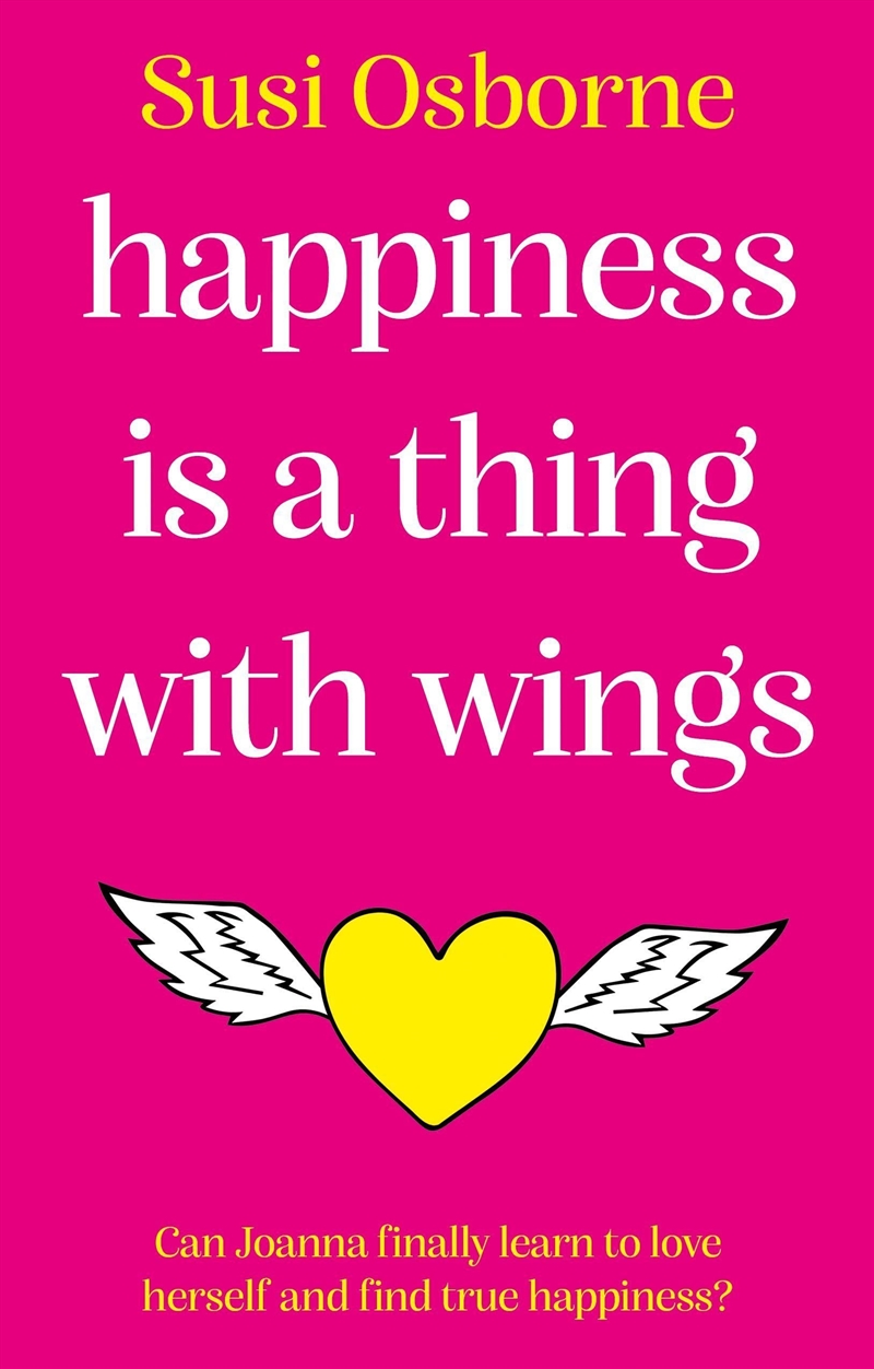 Happiness Is A Thing With Wings/Product Detail/General Fiction Books