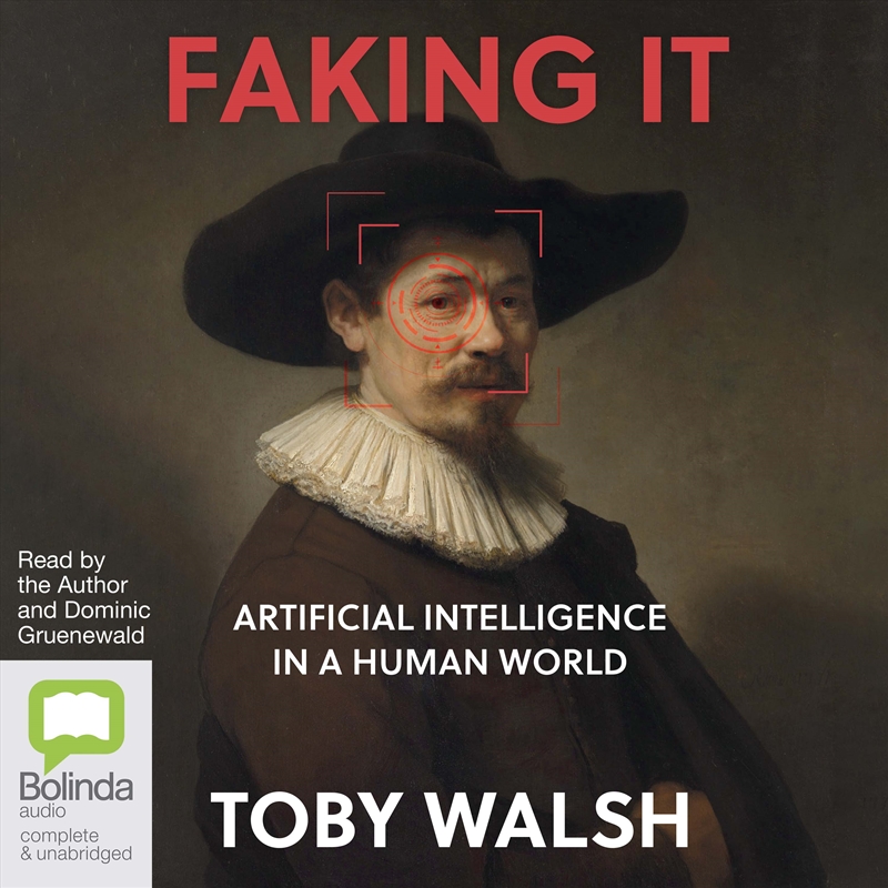 Faking It Artificial Intelligence in a Human World/Product Detail/Science