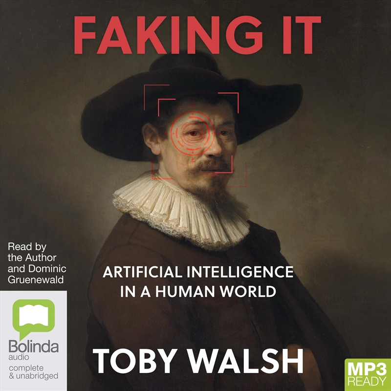 Faking It Artificial Intelligence in a Human World/Product Detail/Science