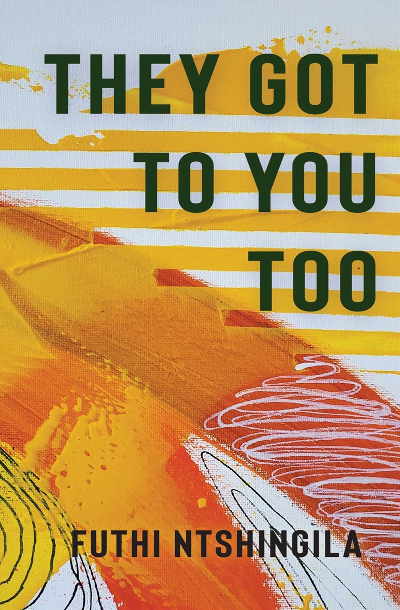 They Got To You Too/Product Detail/General Fiction Books