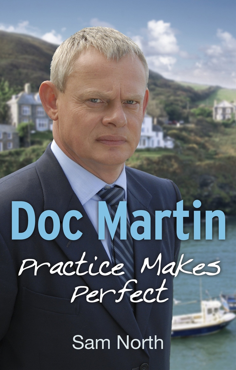 Doc Martin Practice Makes Perfect/Product Detail/General Fiction Books