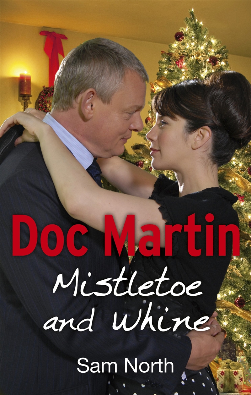 Doc Martin Mistletoe & Whine/Product Detail/General Fiction Books