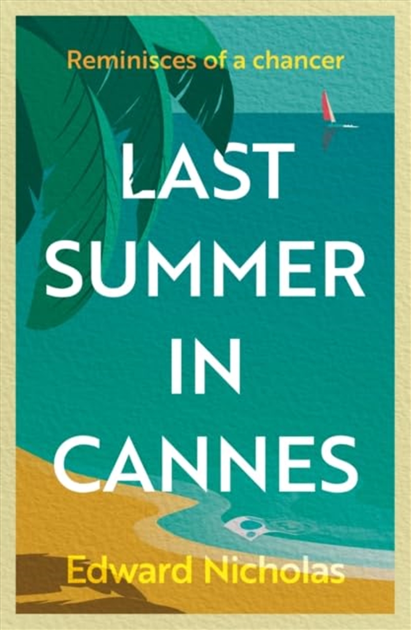 Last Summer In Cannes/Product Detail/General Fiction Books