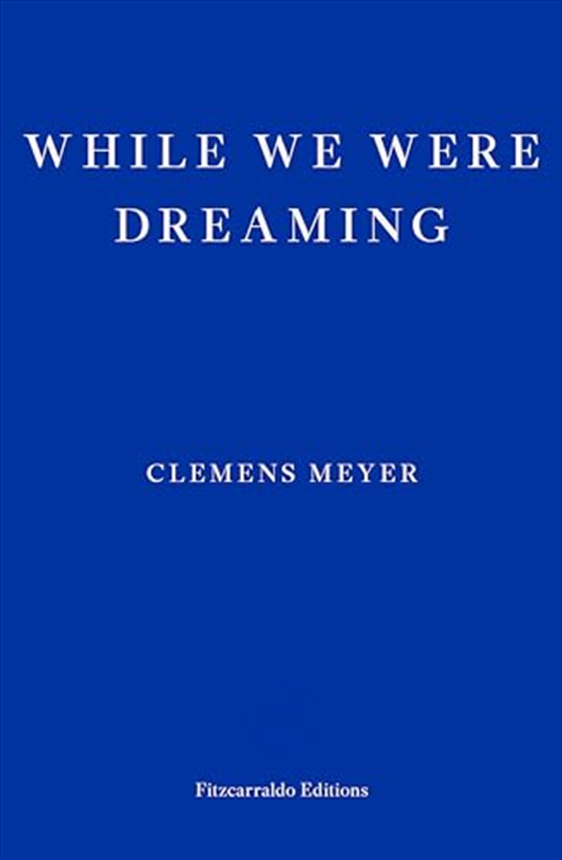 While We Were Dreaming/Product Detail/General Fiction Books