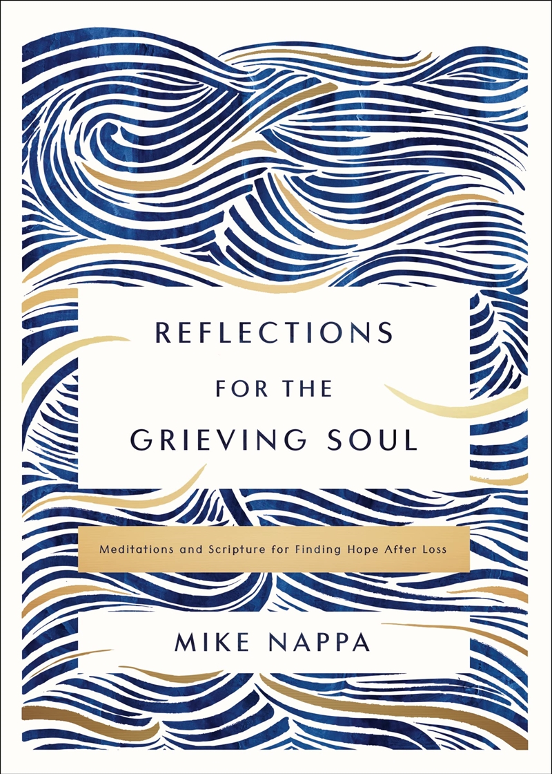 Reflections for the Grieving Soul/Product Detail/Religion & Beliefs