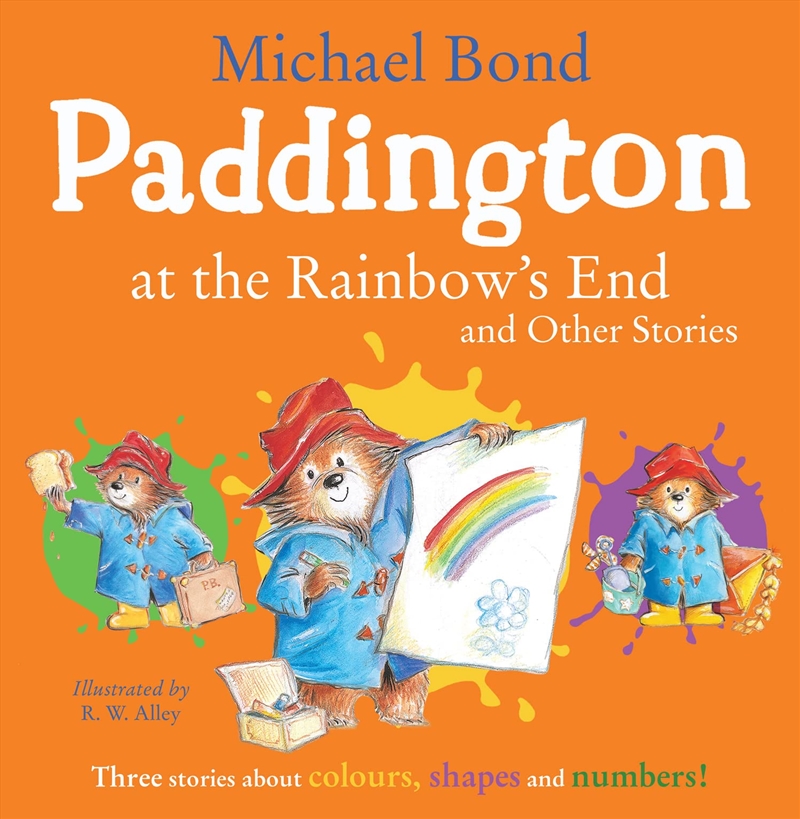 Paddington at the Rainbows End and Other Stories/Product Detail/Childrens Fiction Books