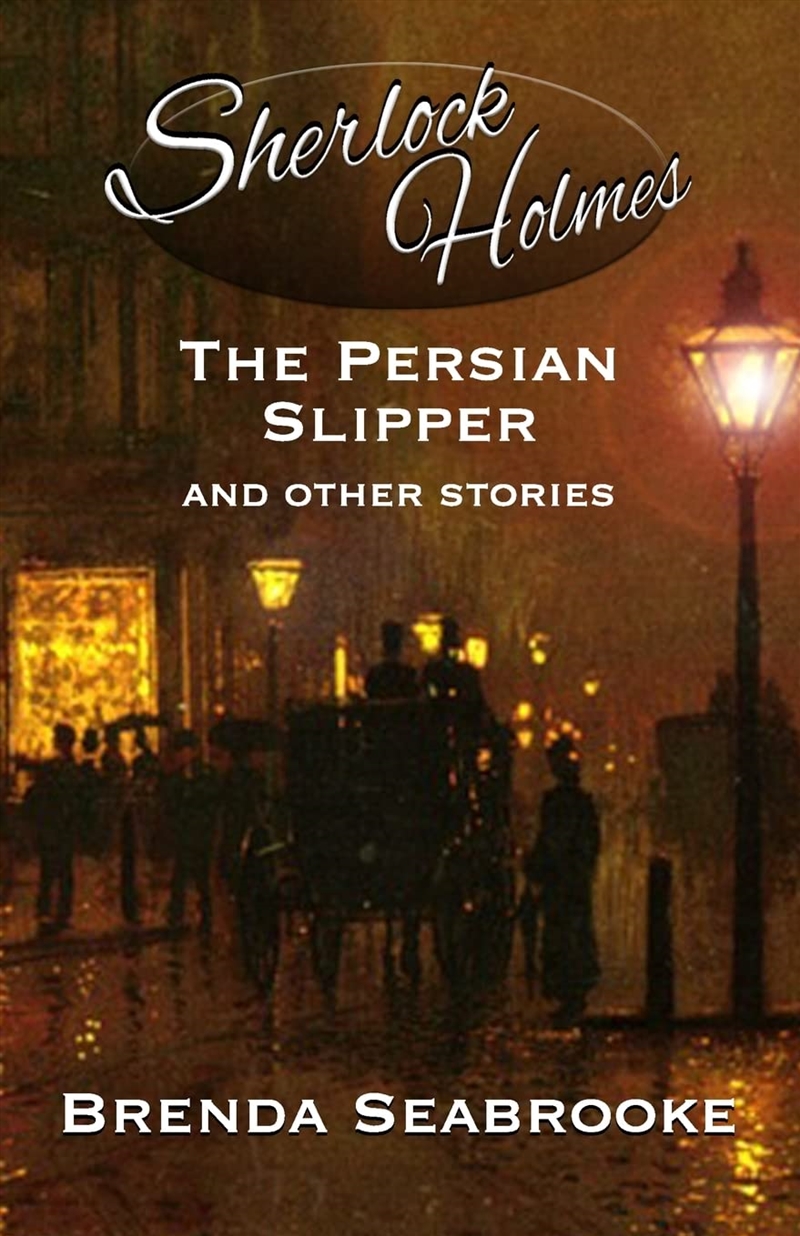 Sherlock Holmes: The Persian Slipper And/Product Detail/General Fiction Books