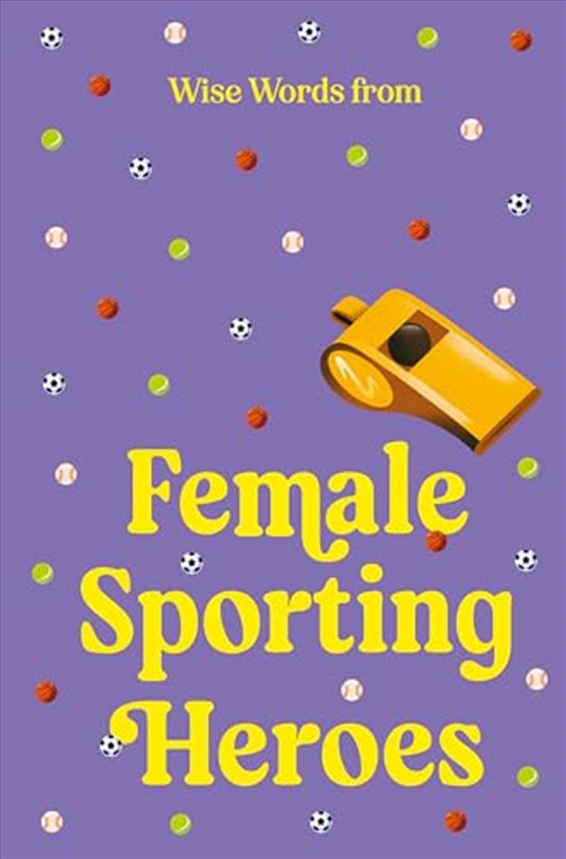 Wise Words From Female Sporting Heroes/Product Detail/Reading