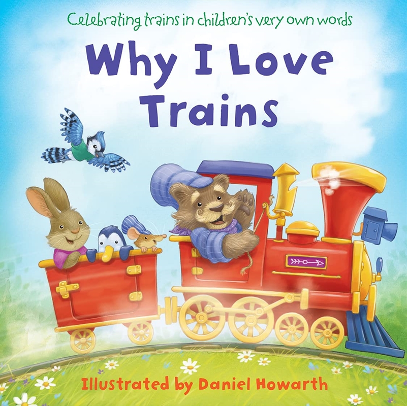 Why I Love Trains/Product Detail/Early Childhood Fiction Books