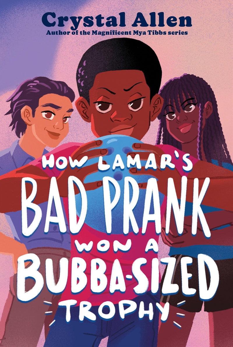 How Lamar's Bad Prank Won a Bubba-Sized Trophy/Product Detail/Childrens Fiction Books