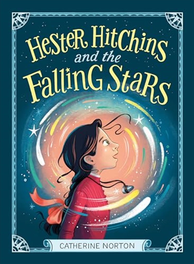 Hester Hitchins And The Falling Stars/Product Detail/Childrens Fiction Books