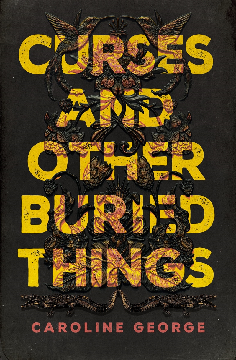 Curses and Other Buried Things/Product Detail/Young Adult Fiction