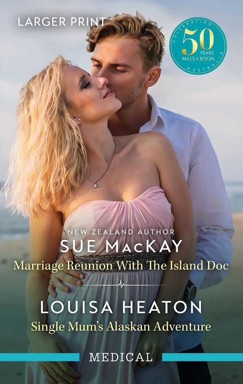 Marriage Reunion With The Island Doc/Single Mum's Alaskan Adventure/Product Detail/Romance