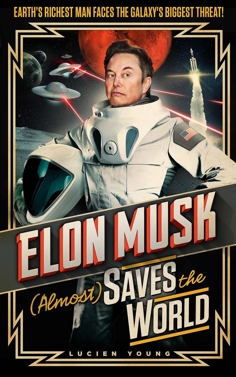 Elon Musk Almost Saves The World/Product Detail/General Fiction Books