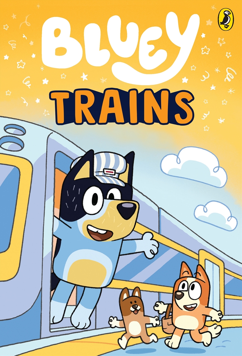 Bluey - Trains - An Illustrated Chapter Book/Product Detail/Early Childhood Fiction Books