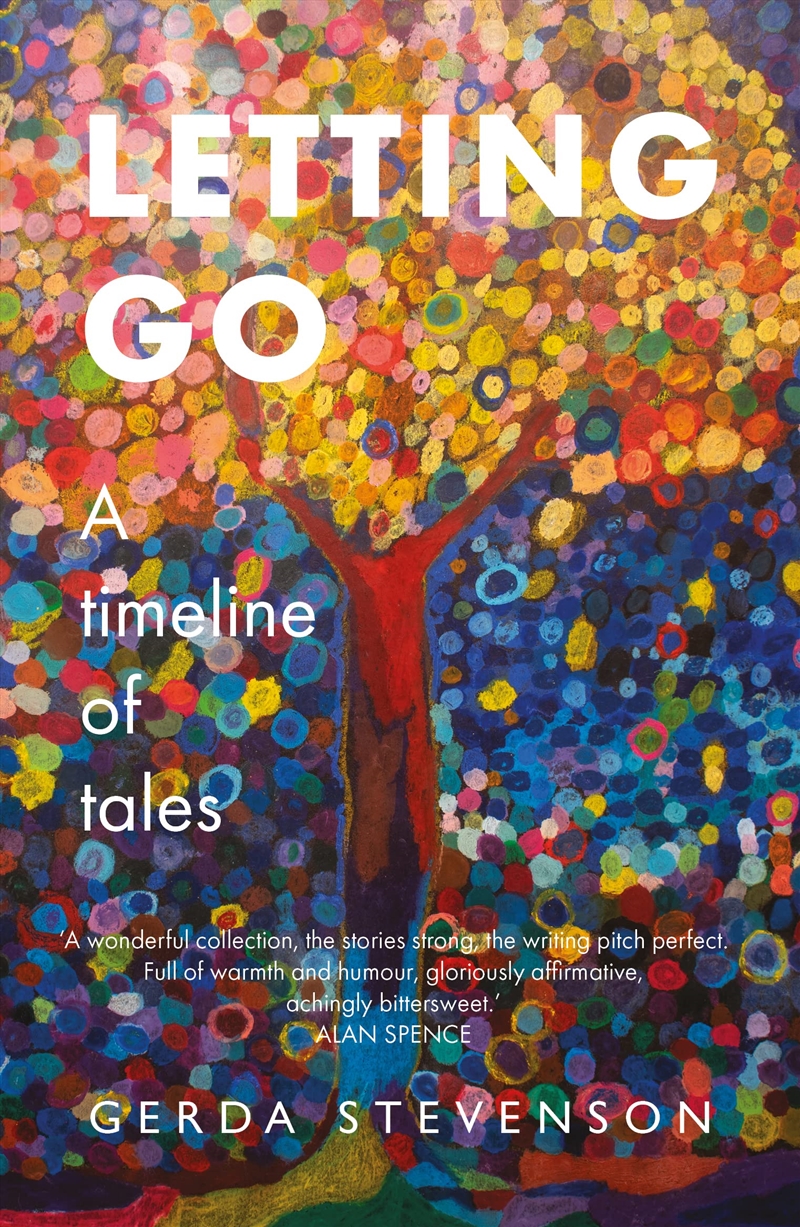 Letting Go: A Timeline Of Tales/Product Detail/General Fiction Books