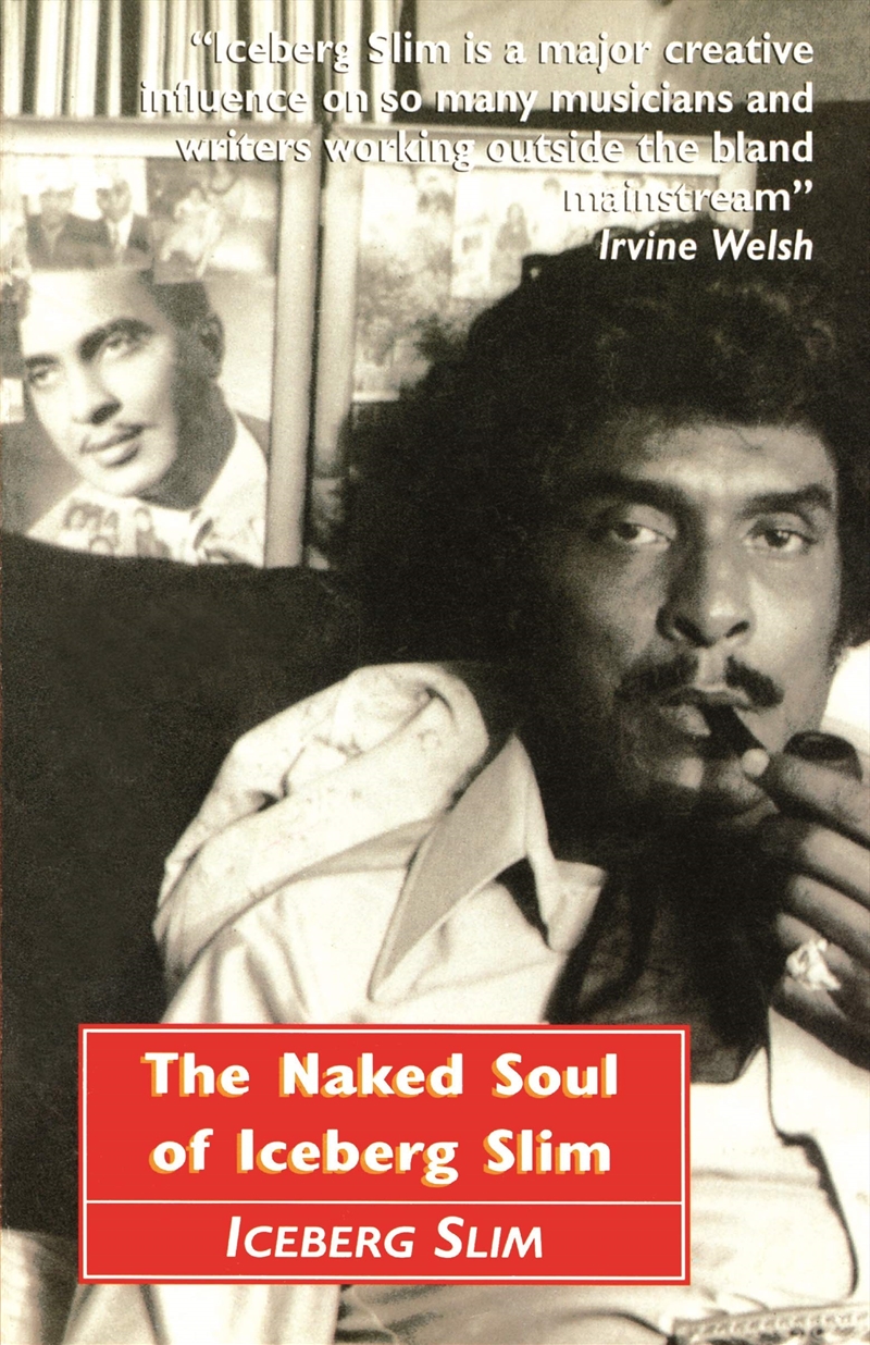 Naked Soul Of Iceberg Slim/Product Detail/General Fiction Books