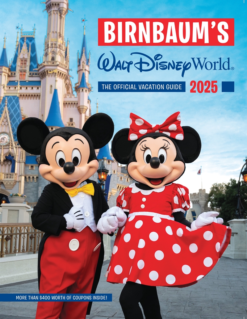 Birnbaum's 2025 Walt Disney World: The Official Vacation Guide/Product Detail/Travel & Holidays