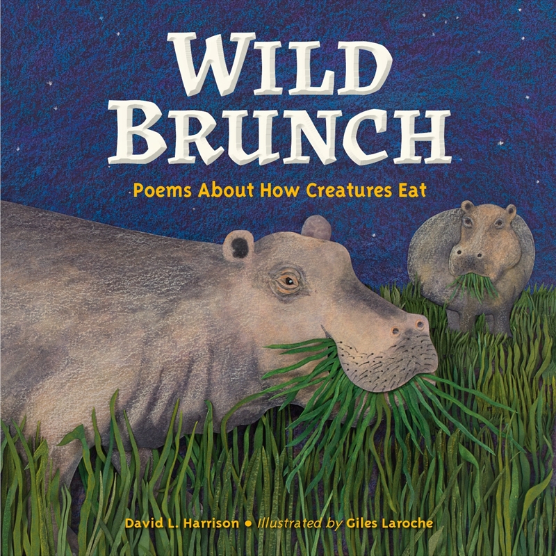 Wild Brunch: Poems About How Creatures Eat/Product Detail/Early Childhood Fiction Books