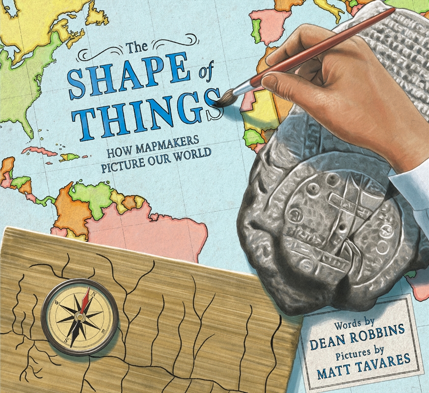 The Shape Of Things: How Mapmakers Picture Our World/Product Detail/Early Childhood Fiction Books