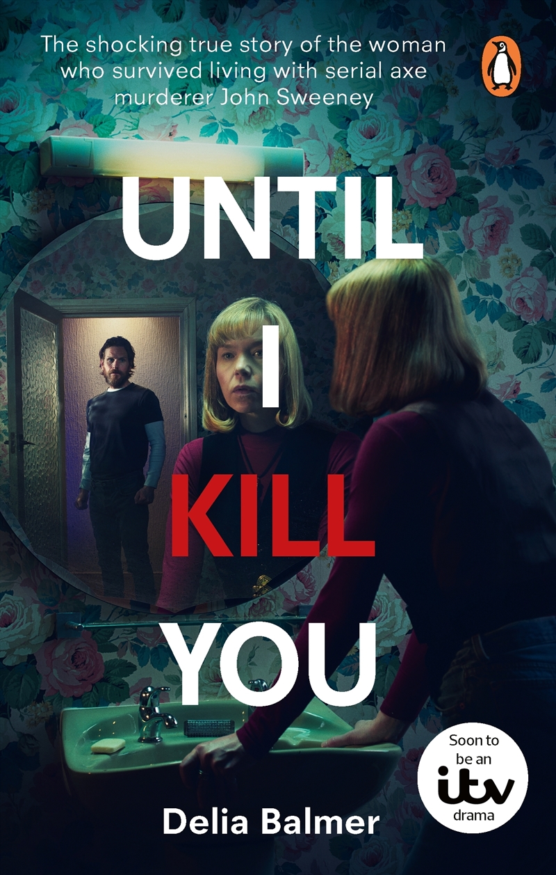 Until I Kill You: The shocking true story of the woman who survived living with serial axe murderer/Product Detail/True Crime