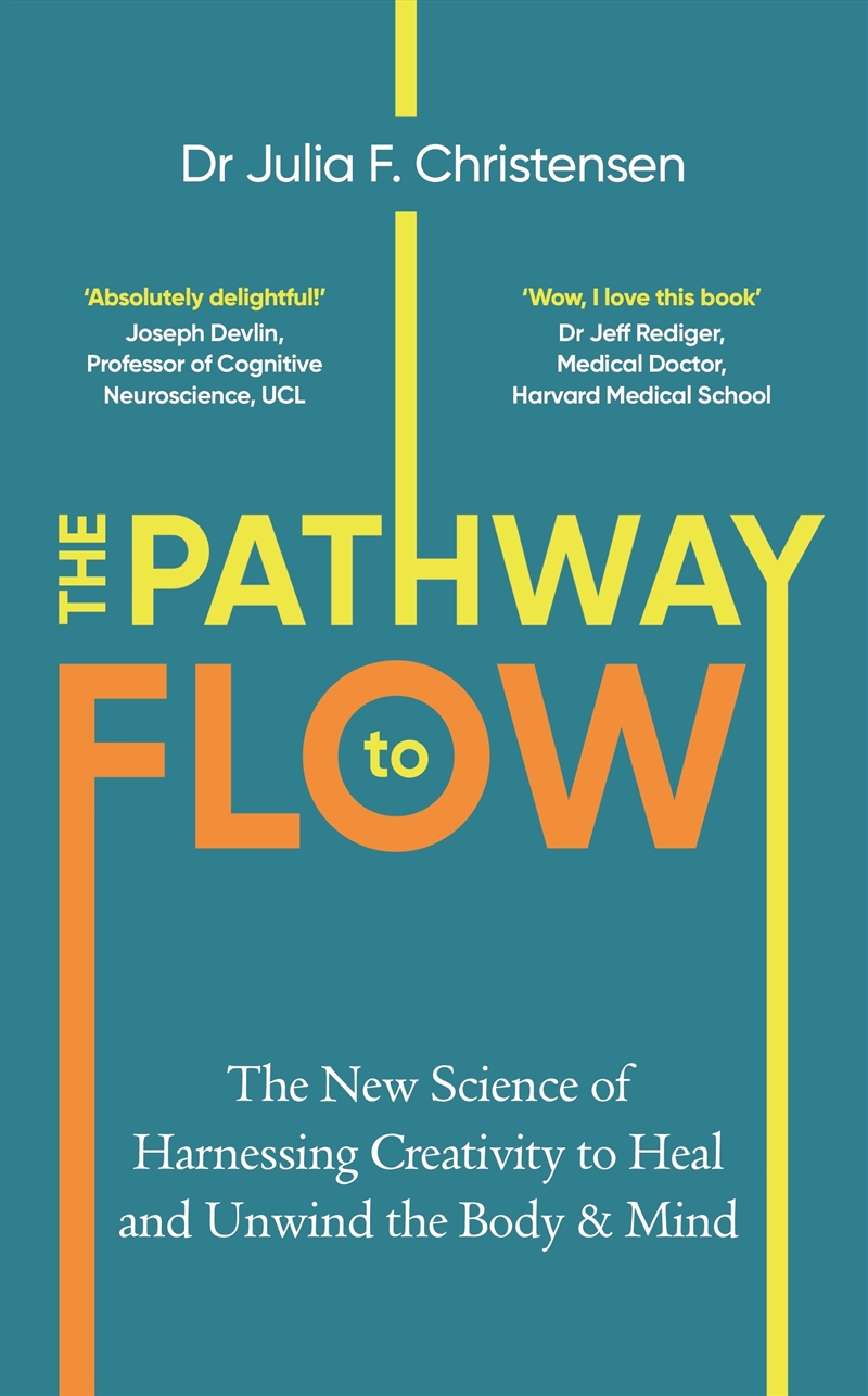 The Pathway to Flow: The New Science of Harnessing Creativity to Heal and Unwind the Body & Mind/Product Detail/Reading