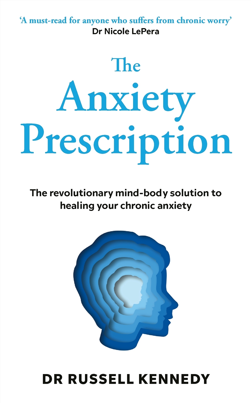 The Anxiety Prescription: A doctor’s remedy to calm your mind, soothe your nervous system, and heal/Product Detail/Self Help & Personal Development