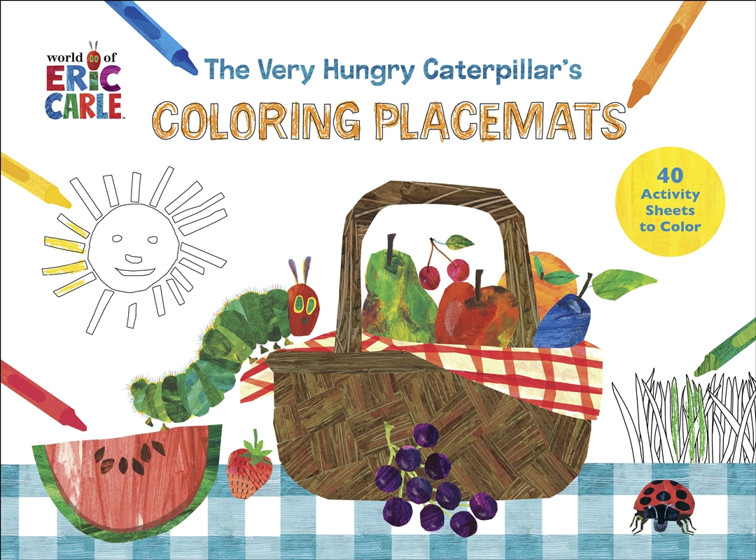 The Very Hungry Caterpillar's Coloring Placemats: 40 Activity Sheets to Color/Product Detail/Kids Activity Books