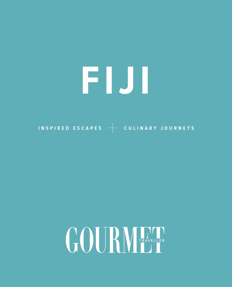 Gourmet Traveller Southern Crossing: Fiji/Product Detail/Travel & Holidays