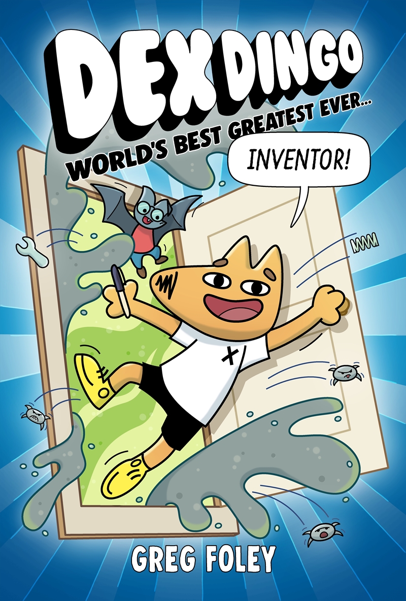 Dex Dingo: World's Best Greatest Ever Inventor/Product Detail/Childrens Fiction Books