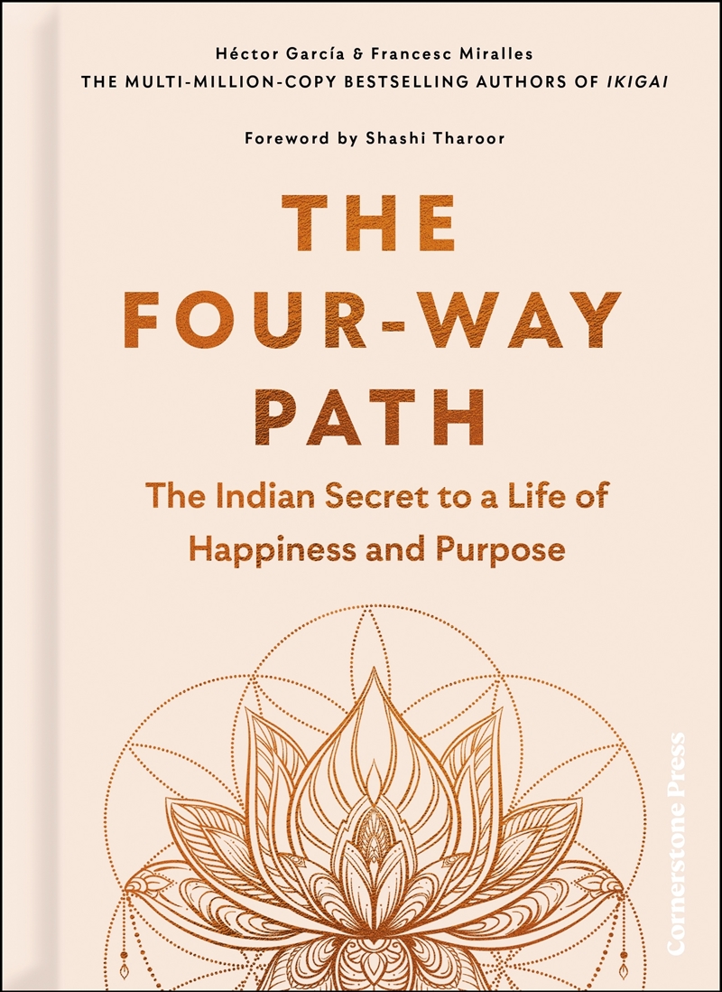 The Four-Way Path: The Indian Secret to a Life of Happiness and Purpose/Product Detail/Reading