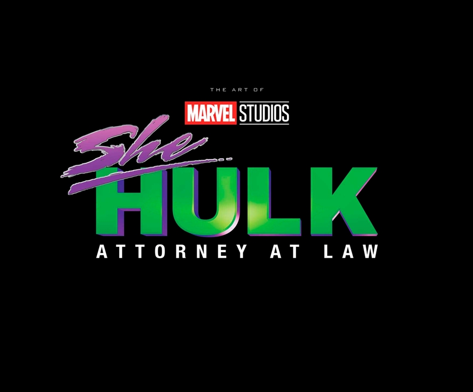 MARVEL STUDIOS' SHE-HULK: ATTORNEY AT LAW - THE ART OF THE SERIES/Product Detail/Graphic Novels