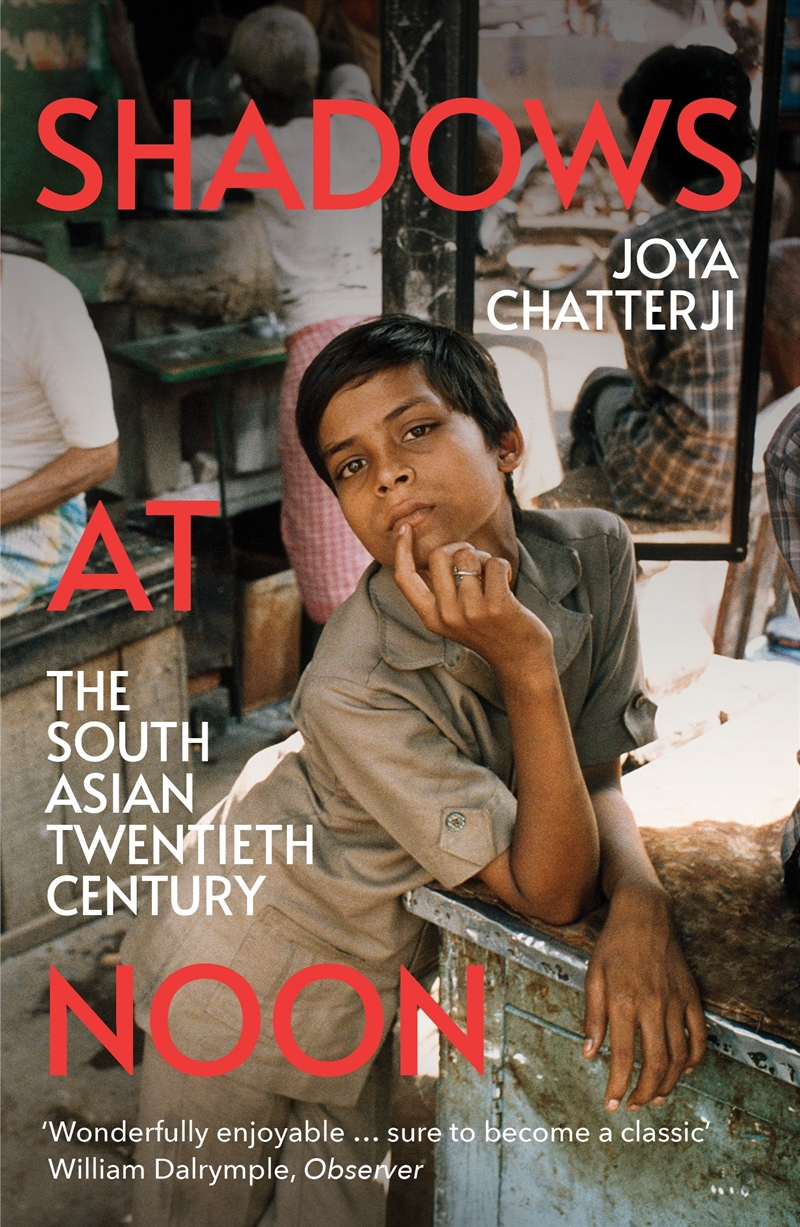 Shadows At Noon: The South Asian Twentieth Century/Product Detail/History