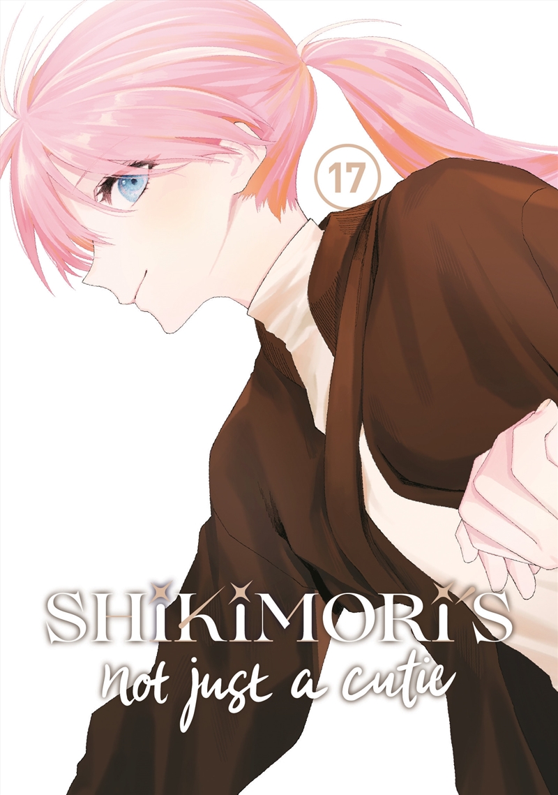 Shikimori's Not Just a Cutie 17/Product Detail/Manga