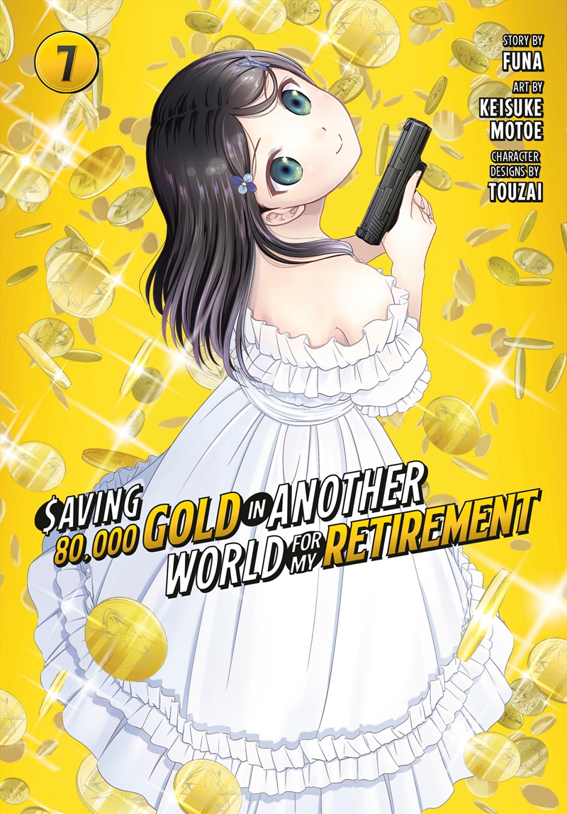 Saving 80,000 Gold in Another World for My Retirement 7 (Manga)/Product Detail/Graphic Novels