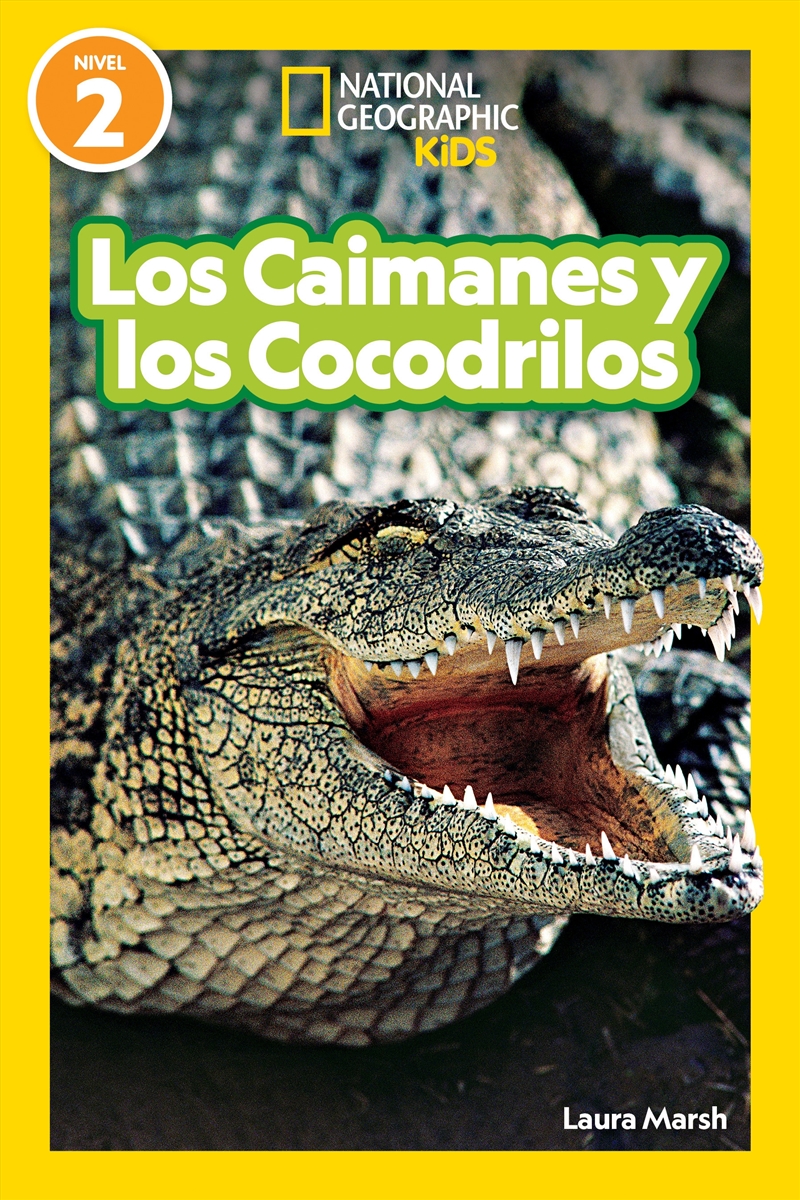 National Geographic Readers Los Caimanes y Cocodrilos (Nivel 2)/Product Detail/Early Childhood Fiction Books