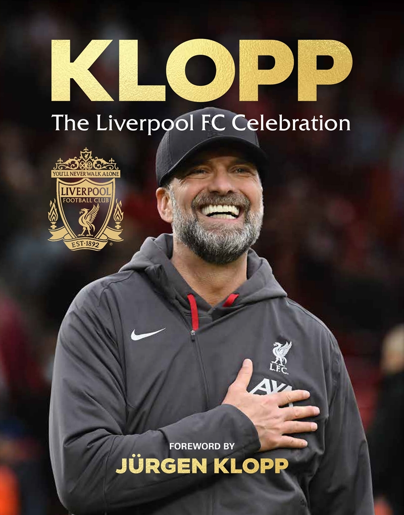 Klopp - The Liverpool FC Celebration/Product Detail/Sport Biographies